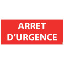 Panneau arrêt d'urgence 30 x 10 cm