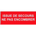 Panneau issue de secours ne pas encombrer