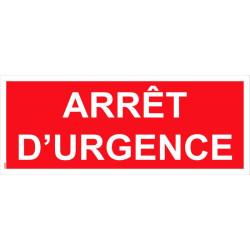 Panneau arrêt d'urgence