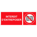 Panneau picto interdit d'entreposer